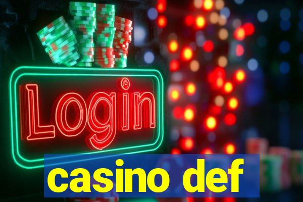 casino def