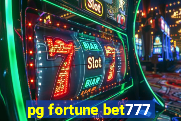 pg fortune bet777