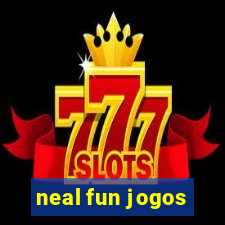 neal fun jogos