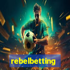 rebelbetting