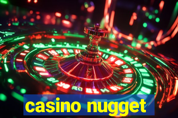 casino nugget