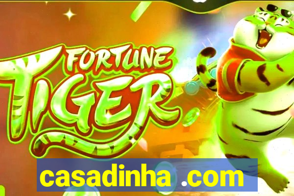 casadinha .com