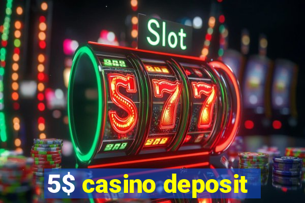 5$ casino deposit