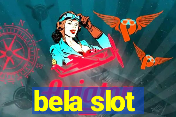 bela slot