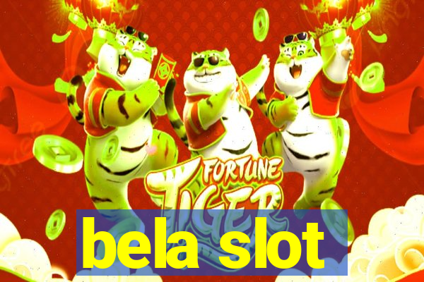 bela slot