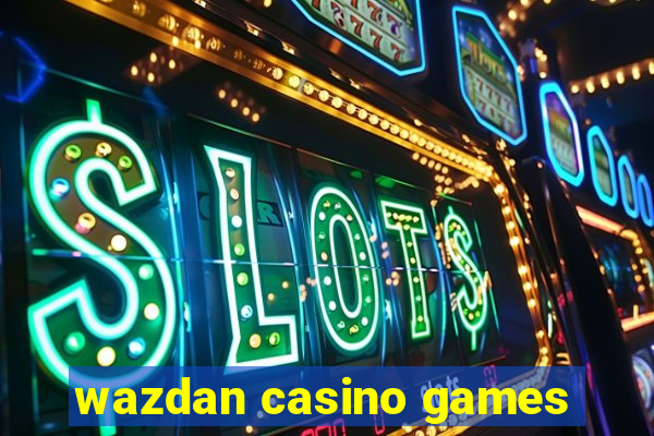 wazdan casino games