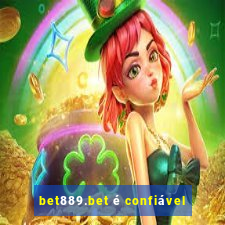 bet889.bet é confiável