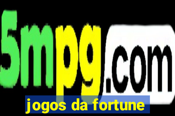 jogos da fortune