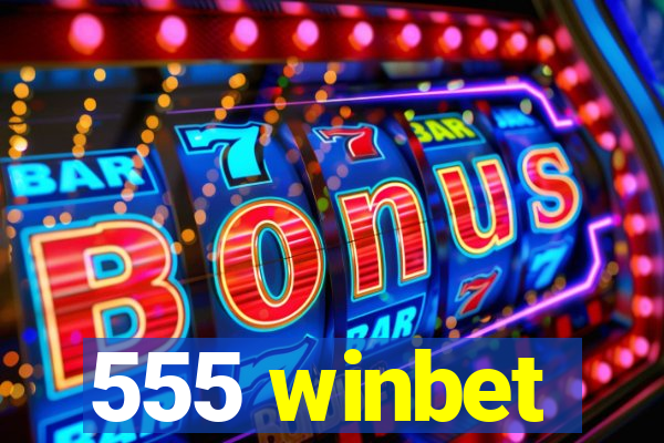 555 winbet