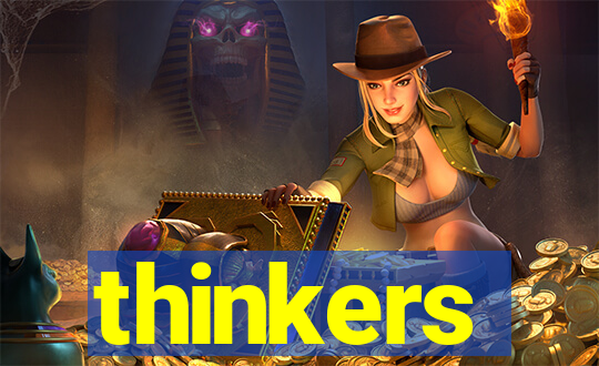 thinkers