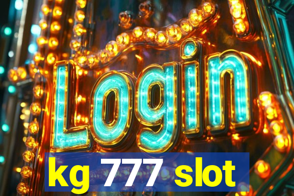 kg 777 slot