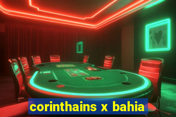 corinthains x bahia