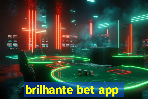 brilhante bet app