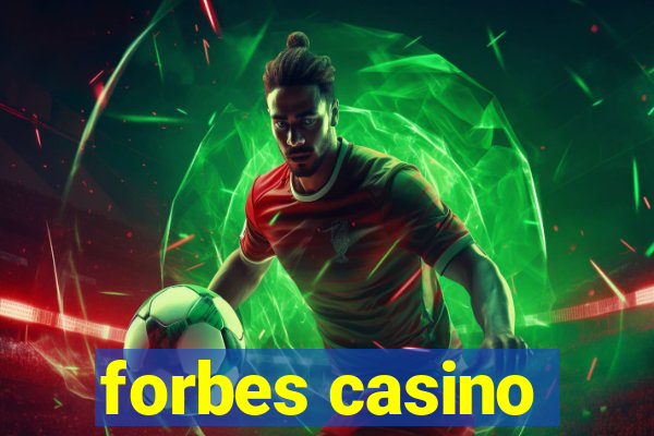 forbes casino