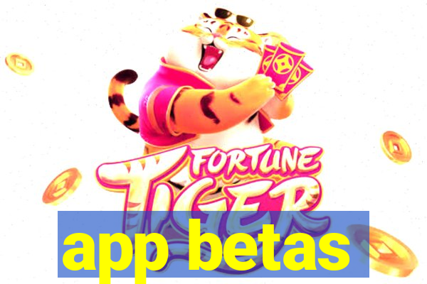 app betas