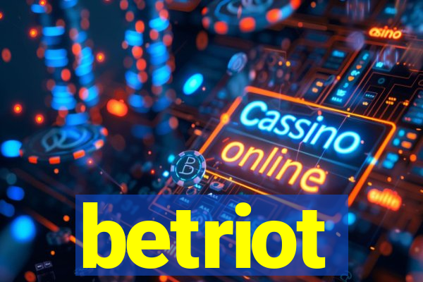 betriot