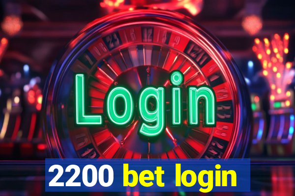 2200 bet login