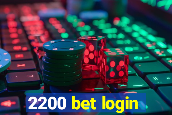 2200 bet login