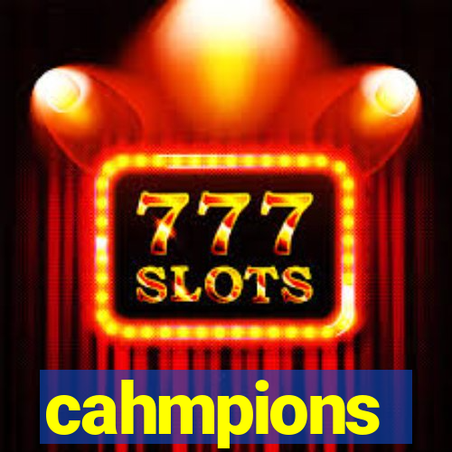 cahmpions