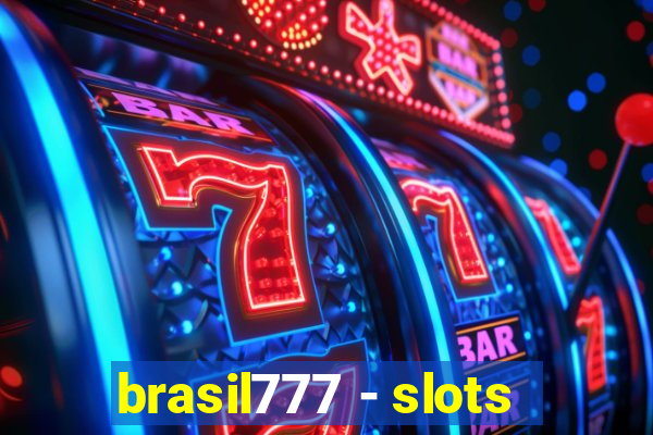 brasil777 - slots