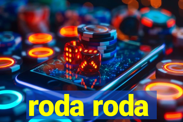 roda roda