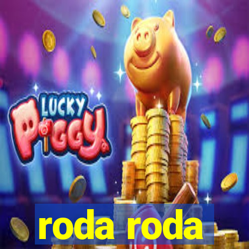 roda roda