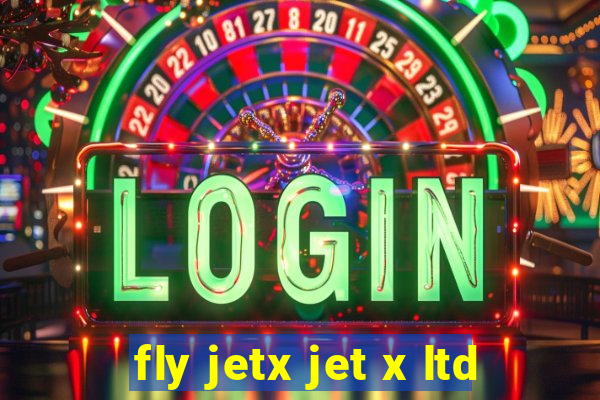 fly jetx jet x ltd