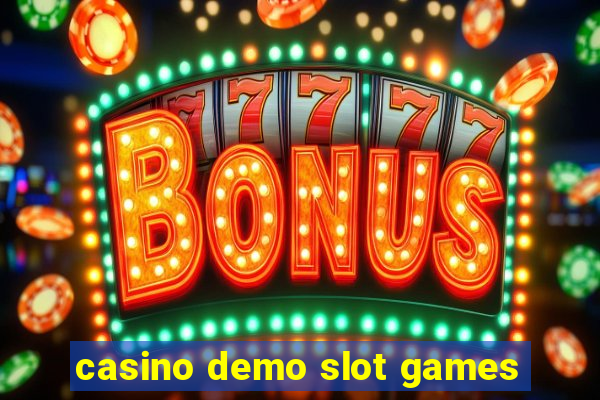 casino demo slot games