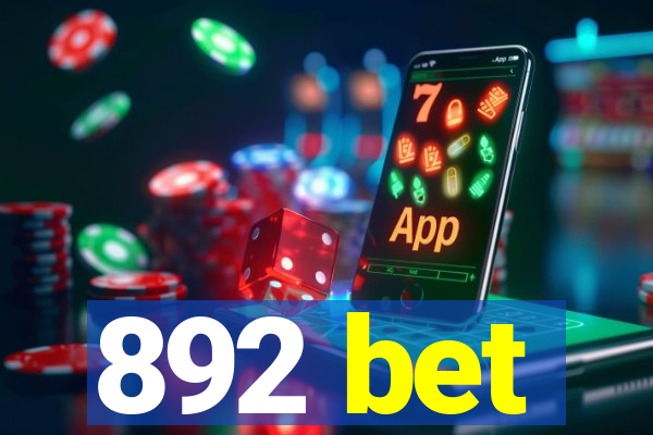 892 bet