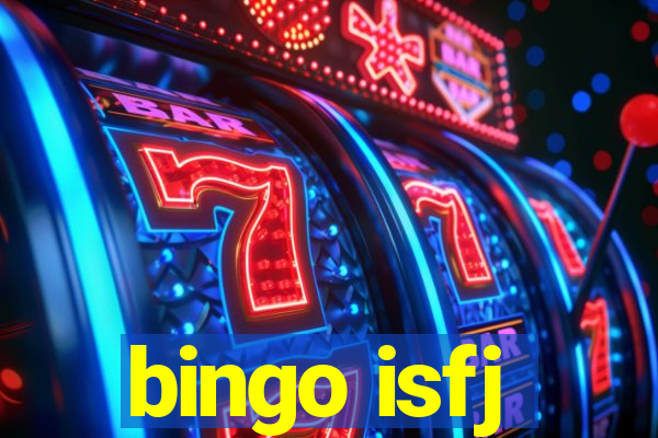 bingo isfj