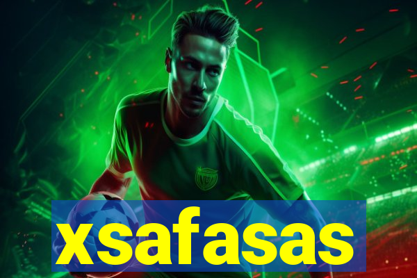 xsafasas