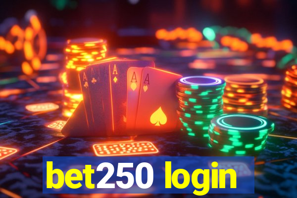 bet250 login