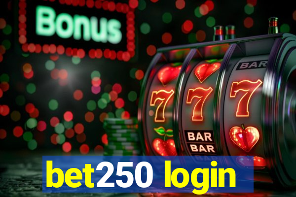 bet250 login