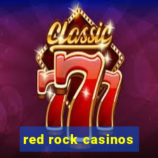 red rock casinos