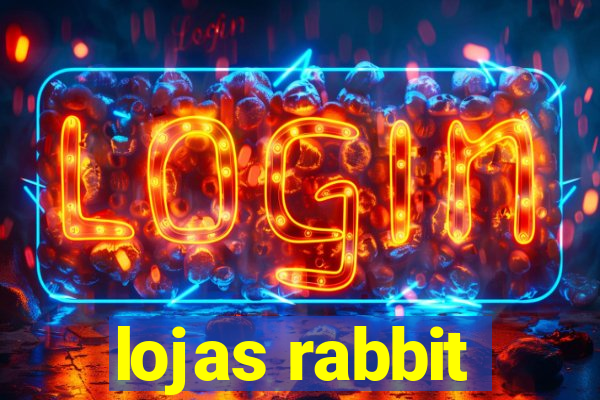 lojas rabbit