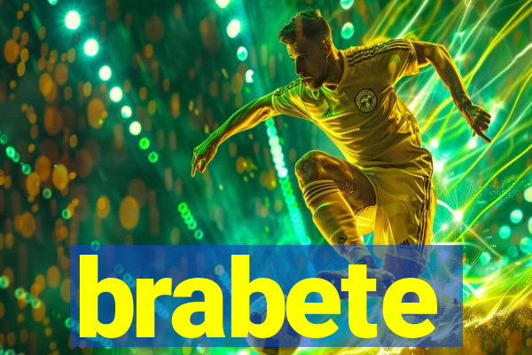 brabete