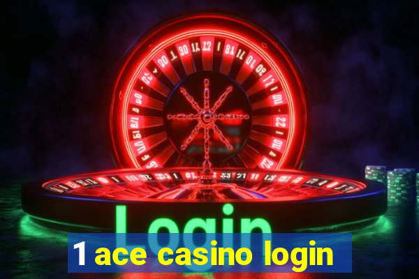 1 ace casino login