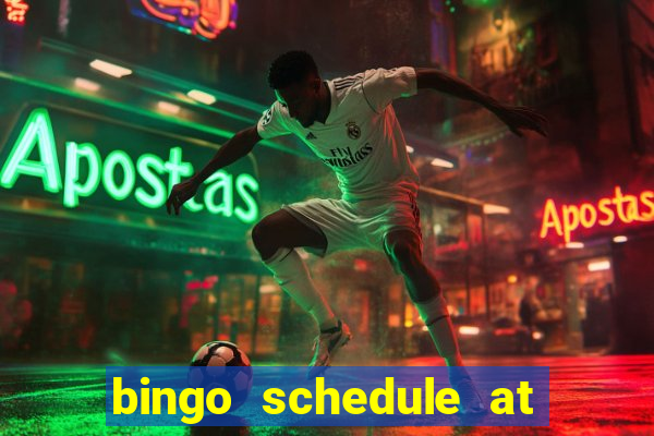 bingo schedule at mohegan sun