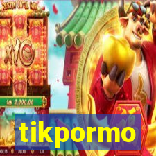 tikpormo