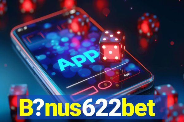 B?nus622bet