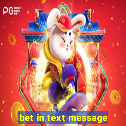 bet in text message