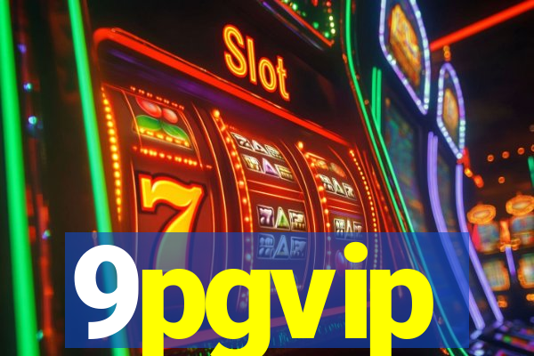 9pgvip