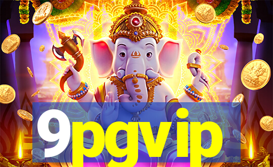 9pgvip