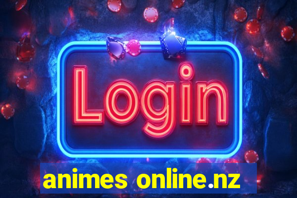 animes online.nz