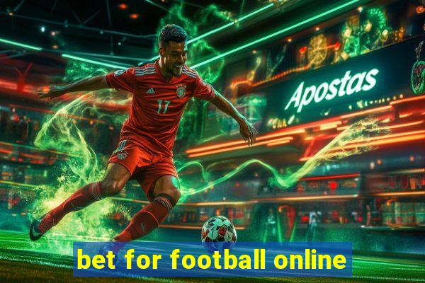 bet for football online