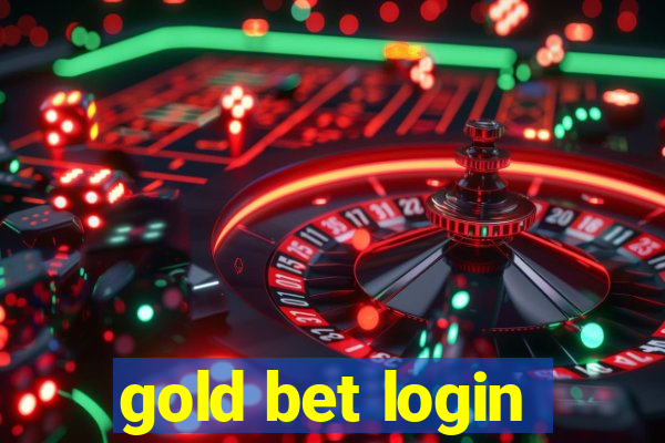 gold bet login