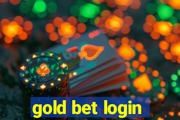 gold bet login