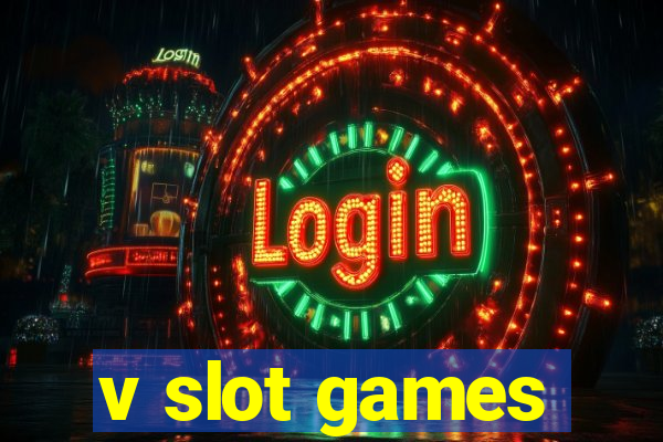 v slot games