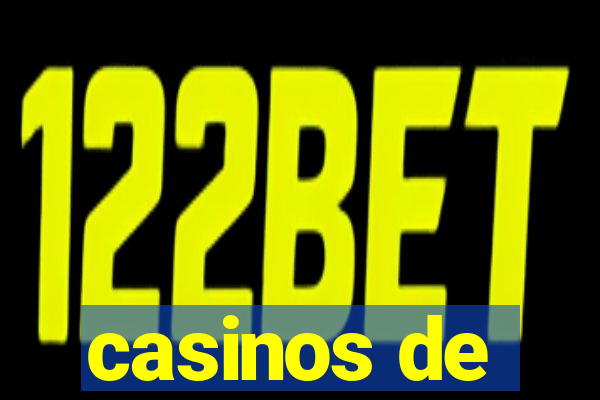 casinos de