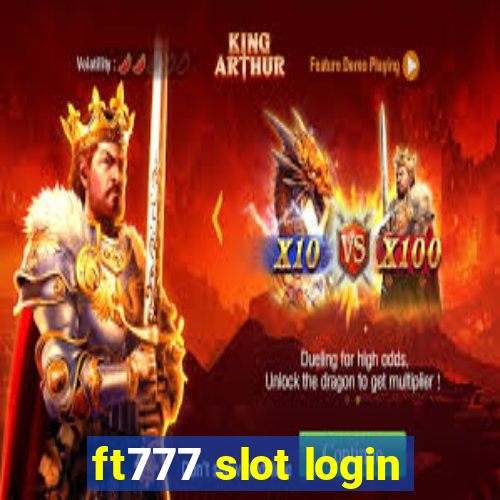 ft777 slot login